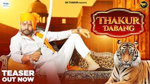 Thakur Dabang - Dk Thakur